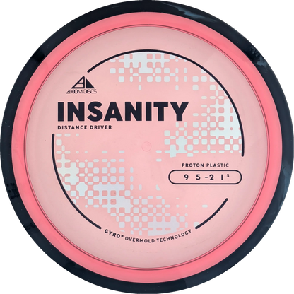 Proton Insanity