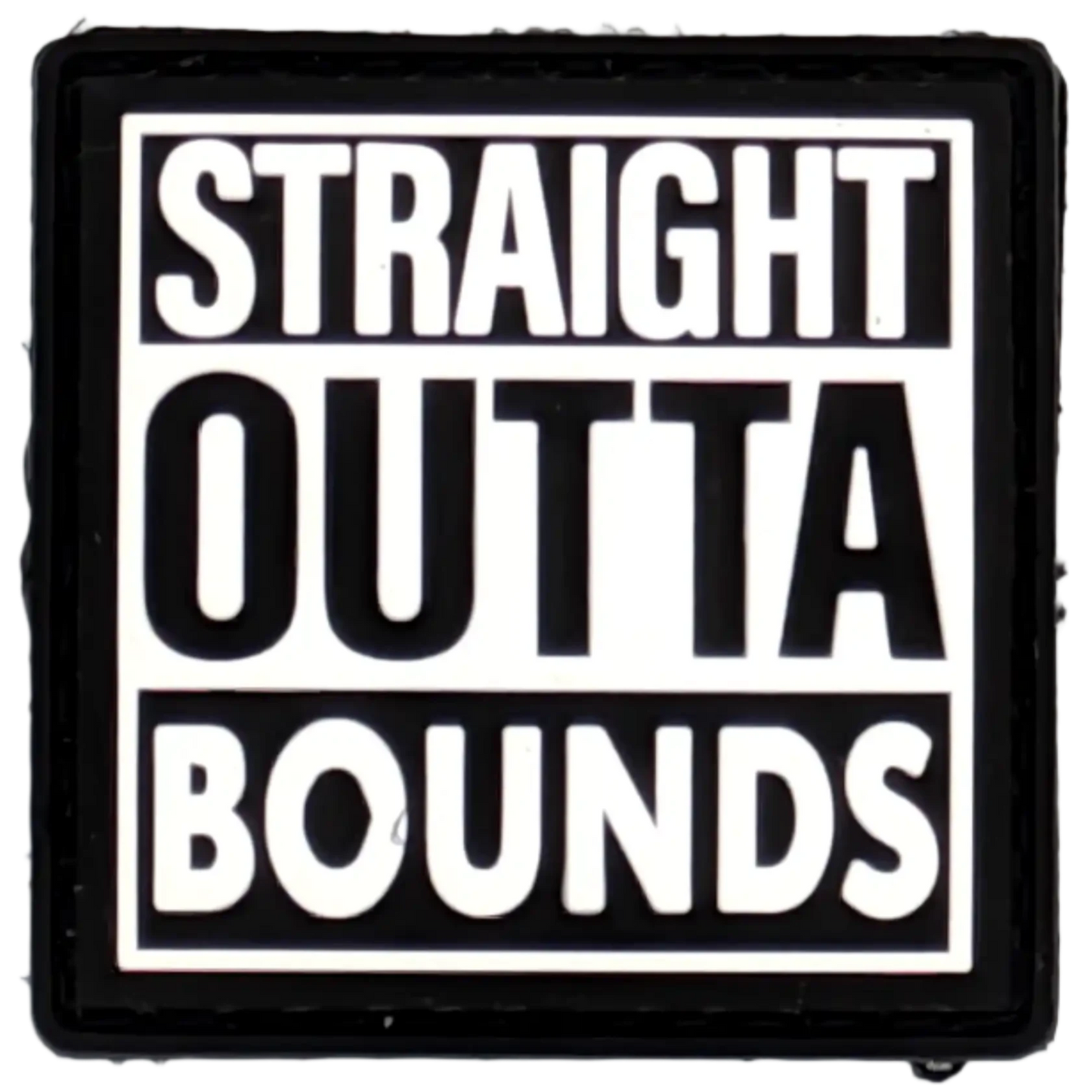 "Straight outta bounds" Patch