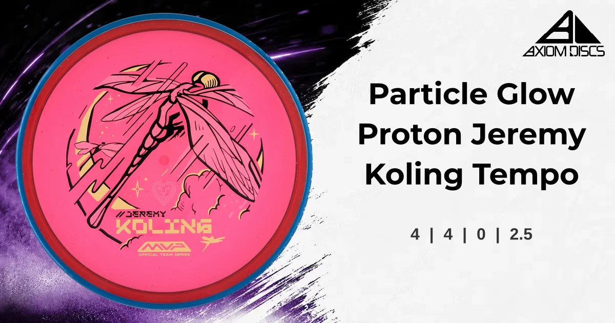 Axiom Particle Glow Proton Jeremy Koling Tempo – Disc Tree